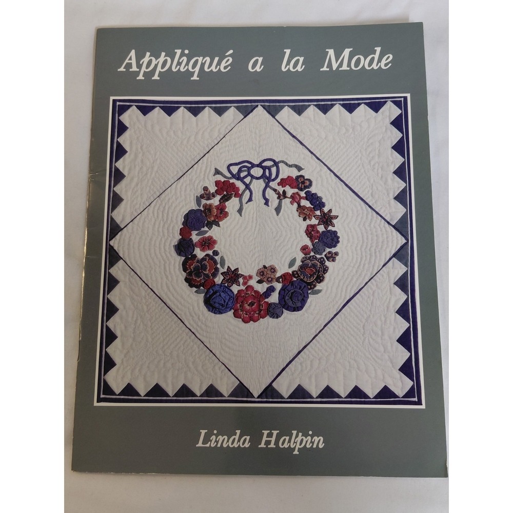 Appliqué a la Mode Linda Halpin Quilt Pattern Book Paperback 1992 RCWA